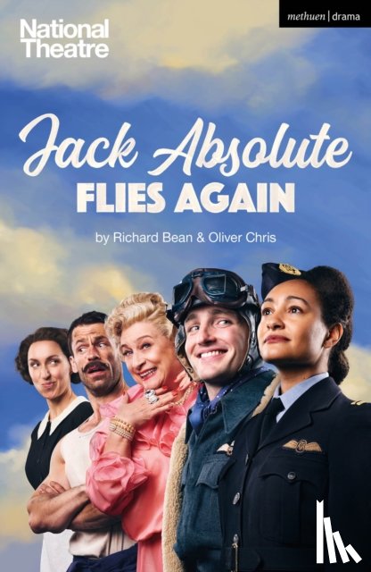 Bean, Richard (Author), Chris, Oliver - Jack Absolute Flies Again