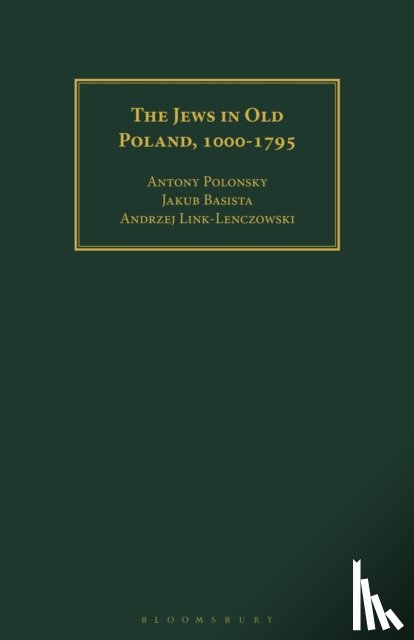  - The Jews in Old Poland, 1000-1795