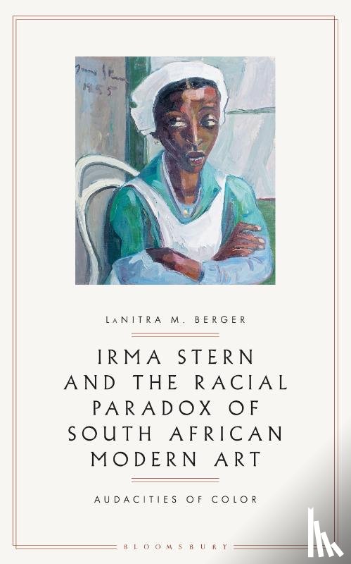 Berger, LaNitra M. (George Mason University - Irma Stern and the Racial Paradox of South African Modern Art