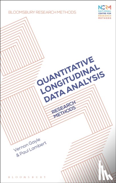 Gayle, Professor Vernon (University of Edinburgh, UK), Lambert, Dr Paul (University of Stirling, UK) - Quantitative Longitudinal Data Analysis