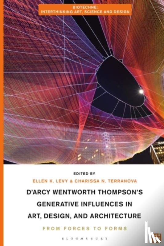  - D'Arcy Wentworth Thompson's Generative Influences in Art, Design, and Architecture