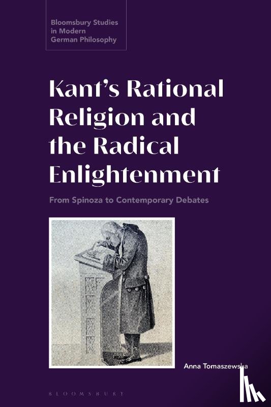 Tomaszewska, Dr Anna (Jagiellonian University - Kant’s Rational Religion and the Radical Enlightenment