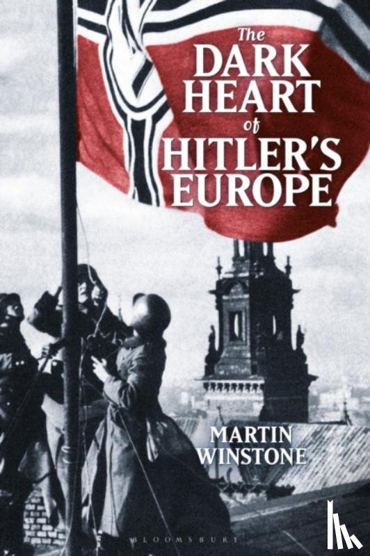 Winstone, Martin (Holocaust Educational Trust - The Dark Heart of Hitler's Europe