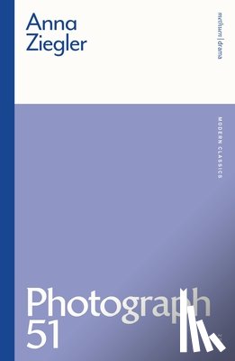 Ziegler, Anna (Author) - Photograph 51