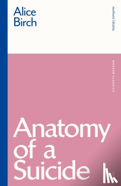 Birch, Alice - Anatomy of a Suicide