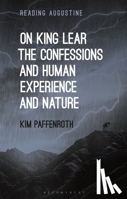 Paffenroth, Kim (Iona College - On King Lear, The Confessions, and Human Experience and Nature