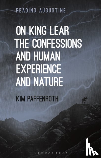 Paffenroth, Kim (Iona College - On King Lear, The Confessions, and Human Experience and Nature