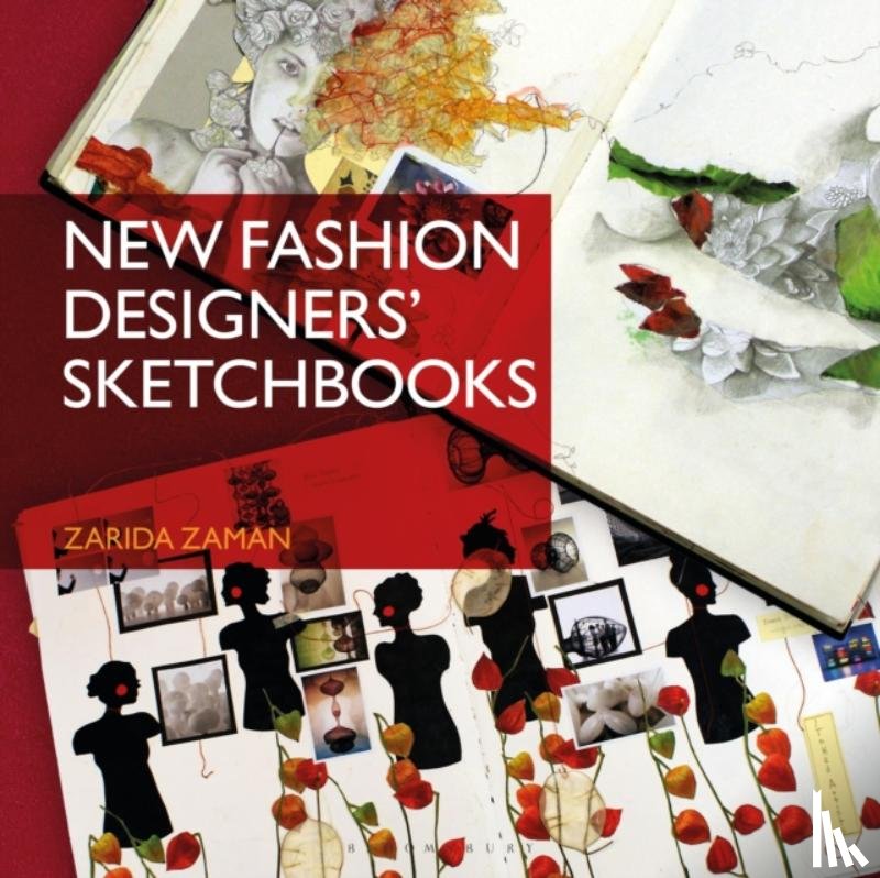 Zaman, Zarida - New Fashion Designers' Sketchbooks