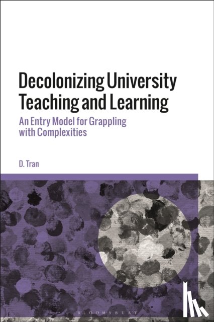 Tran, D. (University of Arts London - Decolonizing University Teaching and Learning