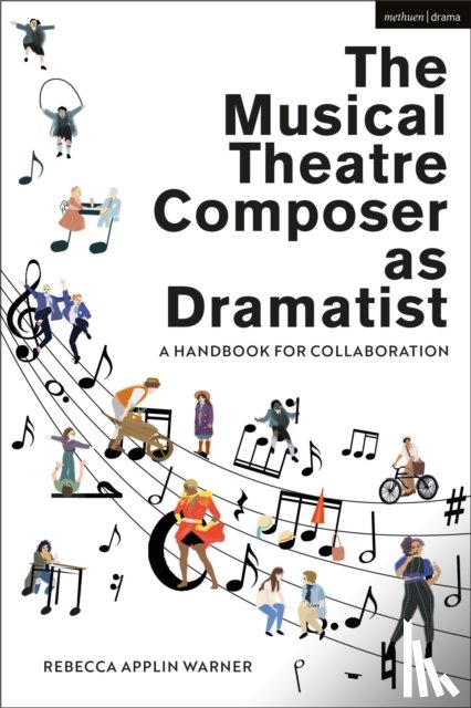 Applin Warner, Rebecca (Urdang Academy - The Musical Theatre Composer as Dramatist