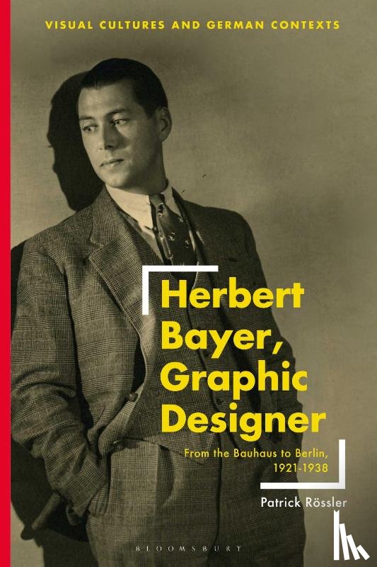 Rossler, Patrick (Universitat Erfurt - Herbert Bayer, Graphic Designer