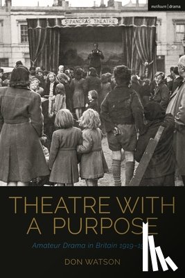 Watson, Don (Independent scholar) - Theatre with a Purpose