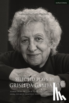 Gambaro, Griselda (Author) - Selected Plays by Griselda Gambaro