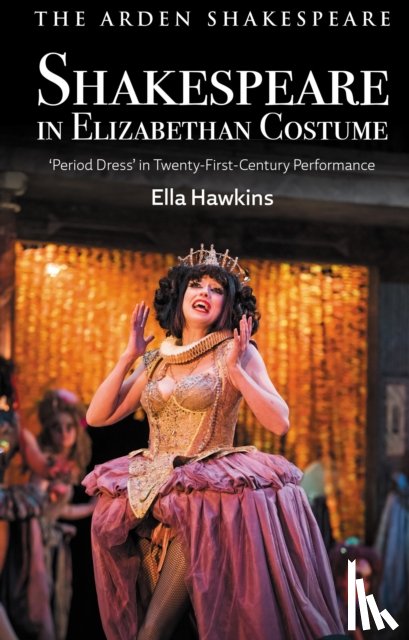 Hawkins, Ella (University of Birmingham - Shakespeare in Elizabethan Costume