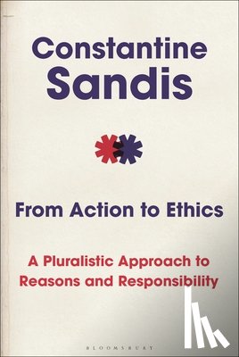 Sandis, Professor Constantine (University of Hertfordshire - From Action to Ethics