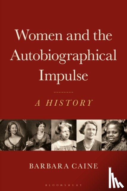Caine, Barbara (The University of Sydney - Women and the Autobiographical Impulse