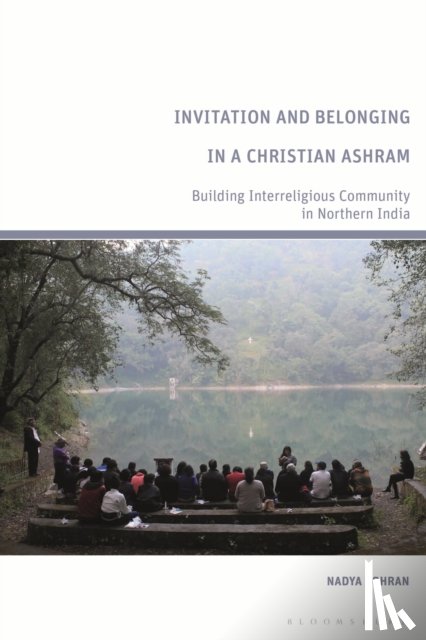 Pohran, Nadya (independent scholar - Invitation and Belonging in a Christian Ashram