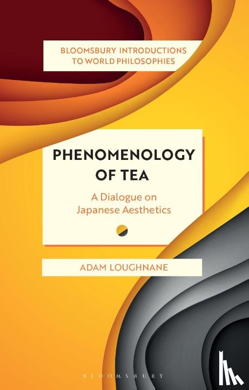 Loughnane, Adam (University College Cork - Phenomenology of Tea