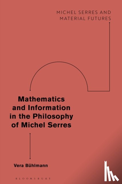 Buhlmann, Vera (senior researcher - Mathematics and Information in the Philosophy of Michel Serres