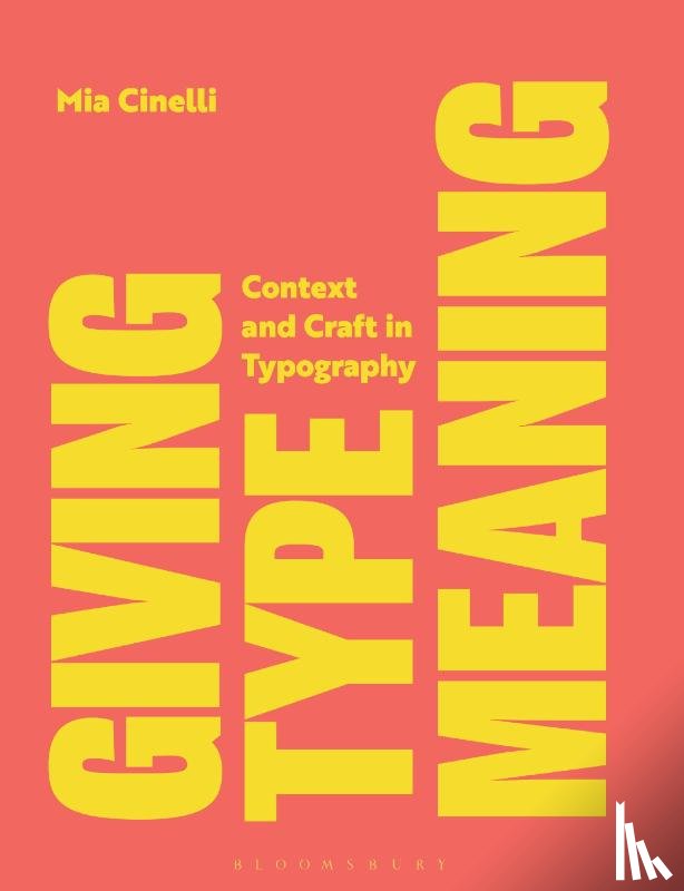 Cinelli, Mia - Giving Type Meaning
