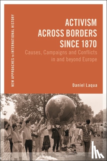 Laqua, Daniel - Activism across Borders since 1870