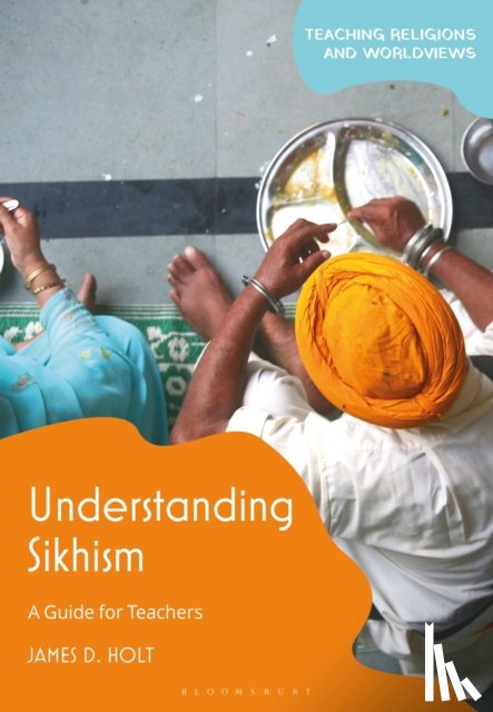 Holt, James D. (University of Chester - Understanding Sikhism
