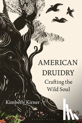 Kirner, Kimberly (California State University - American Druidry