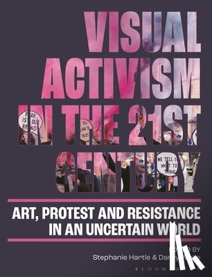  - Visual Activism in the 21st Century