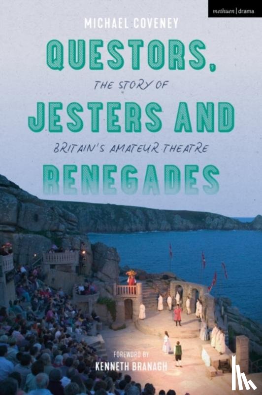 Coveney, Michael - Questors, Jesters and Renegades