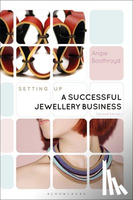 Boothroyd, Angie - Setting Up a Successful Jewellery Business