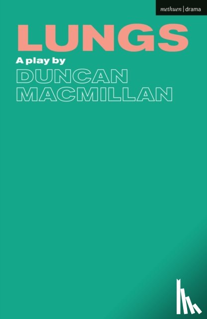 Macmillan, Duncan - Lungs