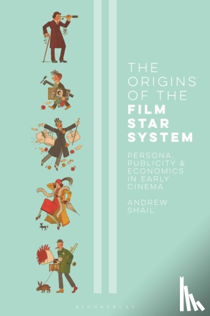 Shail, Andrew (Newcastle University - The Origins of the Film Star System