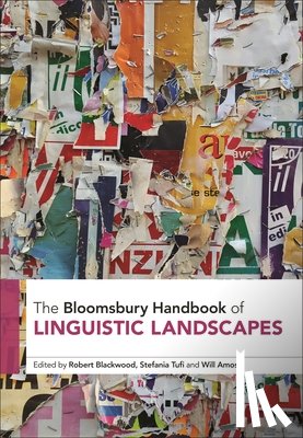  - The Bloomsbury Handbook of Linguistic Landscapes