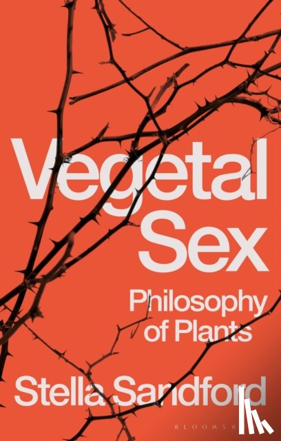 Sandford, Stella (Kingston University London - Vegetal Sex