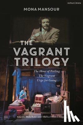 Mansour, Mona - The Vagrant Trilogy: Three Plays by Mona Mansour