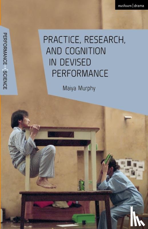 Murphy, Maiya (National University of Singapore - Practice, Research, and Cognition in Devised Performance