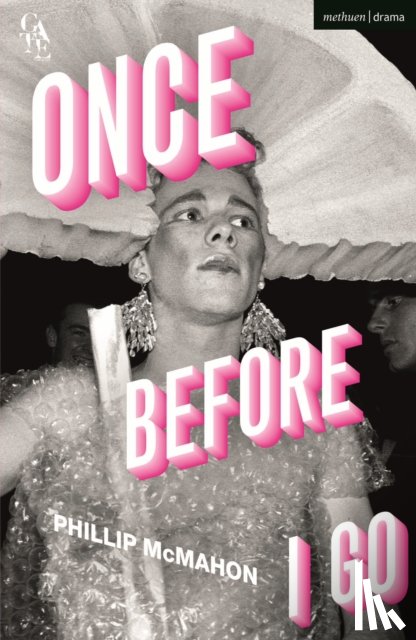 McMahon, Phillip (Author) - Once Before I Go
