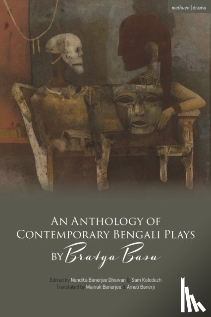 Basu, Bratya - An Anthology of Contemporary Bengali Plays by Bratya Basu