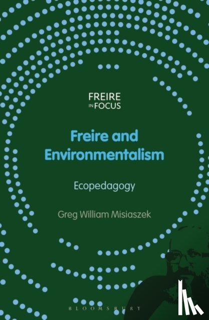 Misiaszek, Greg William (Beijing Normal University - Freire and Environmentalism