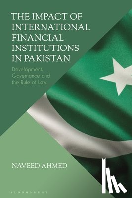 Ahmed, Naveed (Washington University - The Impact of International Financial Institutions in Pakistan