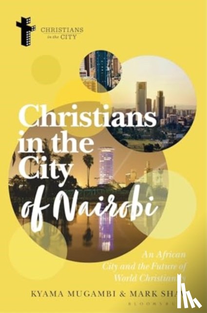 Mugambi, Kyama (Africa International University, Shaw, Mark (Africa International University - Christians in the City of Nairobi