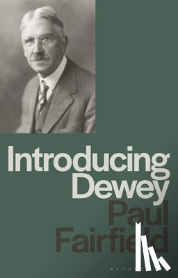 Fairfield, Professor Paul (Queen’s University - Introducing Dewey