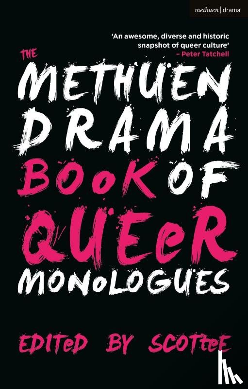  - The Methuen Drama Book of Queer Monologues