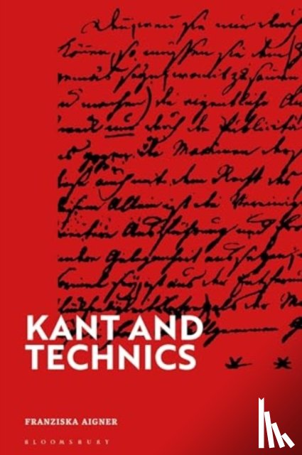 Aigner, Franziska - Kant and Technics