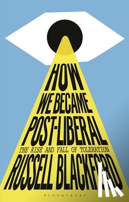 Blackford, Russell (Conjoint Lecturer - How We Became Post-Liberal
