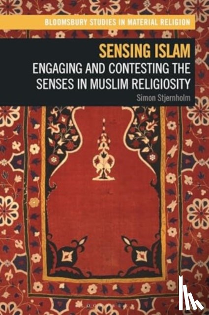 Stjernholm, Simon - Sensing Islam