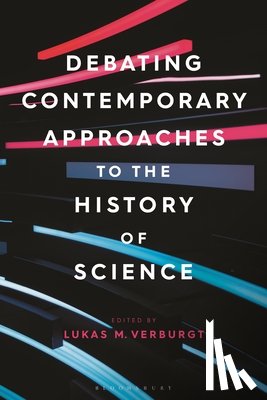  - Debating Contemporary Approaches to the History of Science
