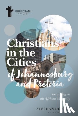 Beer, Stephan de (University of Pretoria - Christians in the Cities of Johannesburg and Pretoria