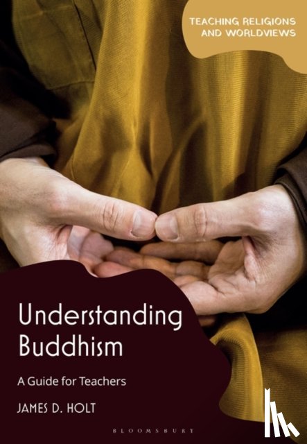 Holt, James D. (University of Chester - Understanding Buddhism