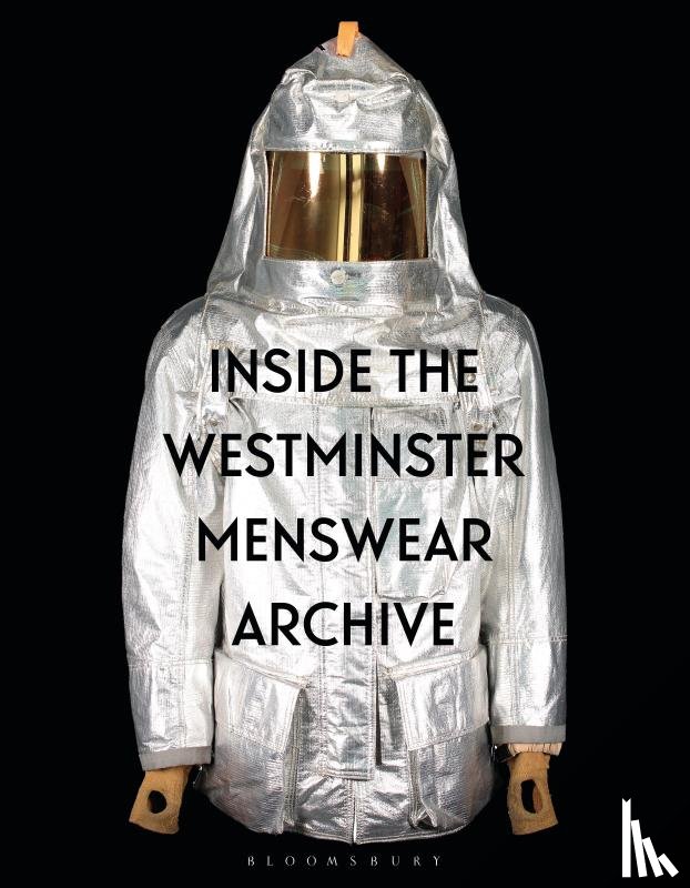 Groves, Professor Andrew (The University of Westminster and Westminster Menswear Archive, Sprecher, Dr Danielle (Westminster Menswear Archive at the University of Westminster - Inside the Westminster Menswear Archive